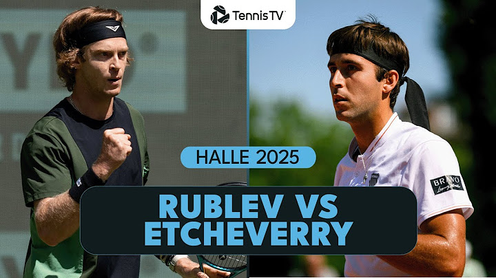 DRAMATIC Andrey Rublev vs Tomas Martin Etcheverry Highlights | Halle 2025