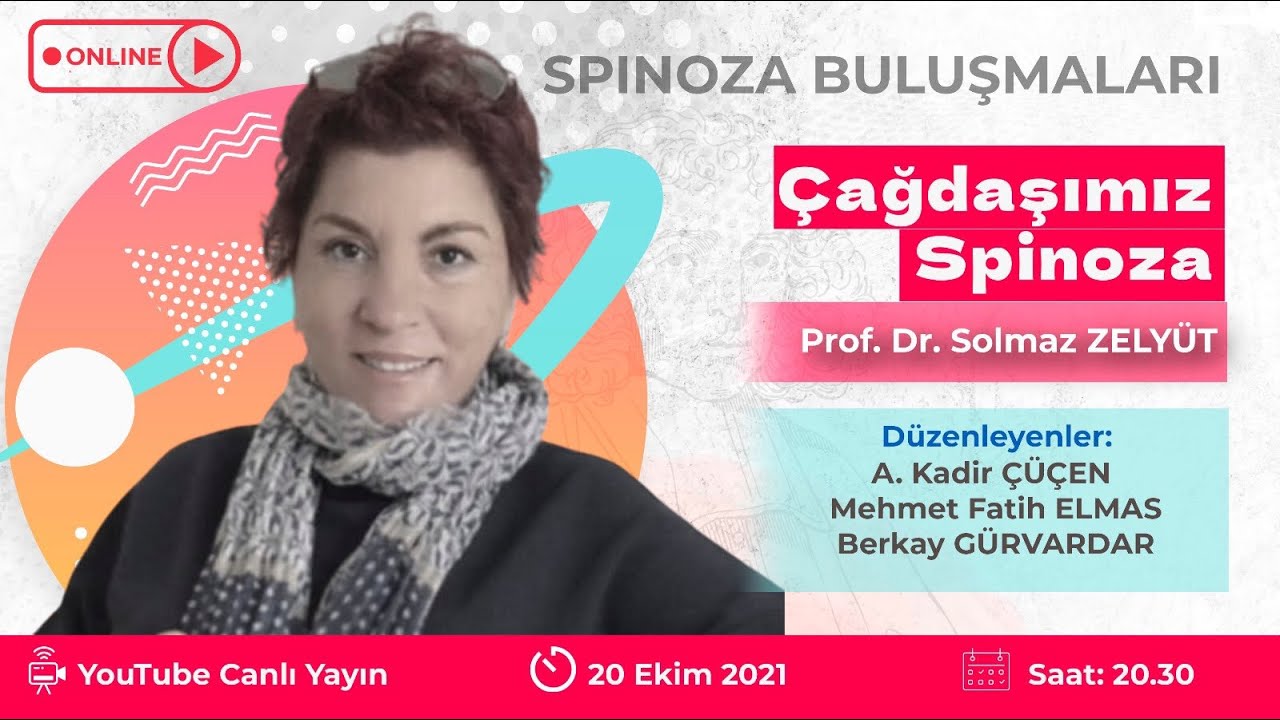 Çağdaşımız Spinoza / Prof. Dr. Solmaz Zelyüt