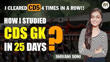 CDS 1 2022 25 Days GK Preparation | CDS 1 2022 Preparation by Shivani Soni
