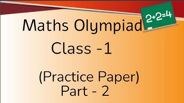 Class 1 Math Olympiad Part 2| Maths Practice paper for class 1 Quiz | Online Quiz for grade 1 kids