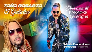 Karaoke Otra Como Tu Too Rosario