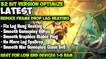 Latest Update 32Bit Version Optimize Gameplay Graphics And Smooth Gameplay Reduce Lag Fps Heating ML