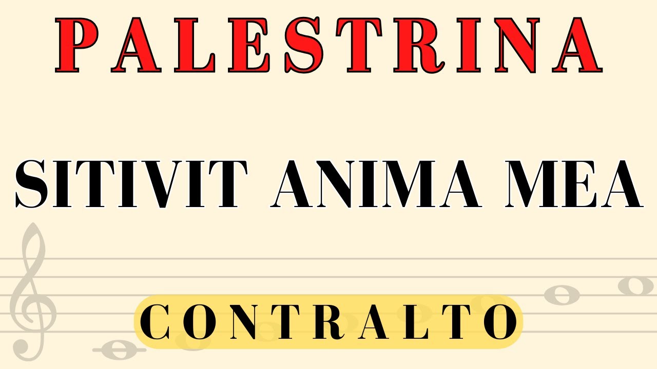 Palestrina - Sitivit anima mea (Contralto)