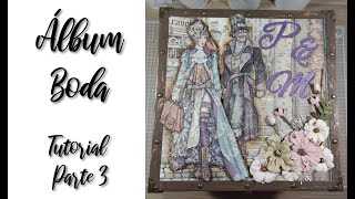 ALBUM BODA -STEAMPUNK - VAGABOND STAMPERIA - PARTE 3