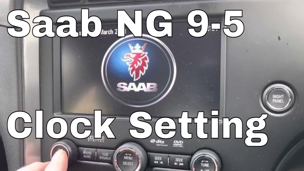 Saab 9-5 Clock Set NG95 Nav Dash