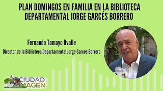 Plan domingos en familia en la Biblioteca Departamental Jorge Garcés Borrero