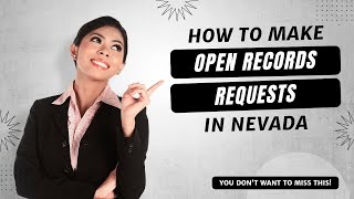 How to Make an Open Records Request in Nevada