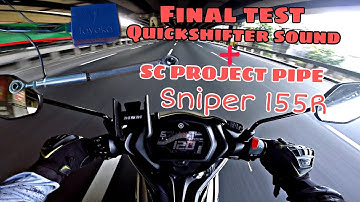 Quickshifter sound + Sc Project pipe on my Yamaha Sniper 155R / Final test