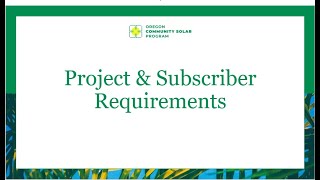 Project and Subscriber Requirements