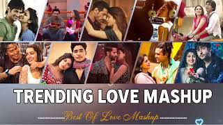 💞Trending Love Mashup Songs | Moments of Love Jukebox | Best BollywoodMashup