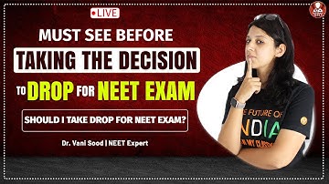 Must See Before Taking the Decision to Drop for NEET Exam |Should I Take Drop for NEET Exam|Biotonic