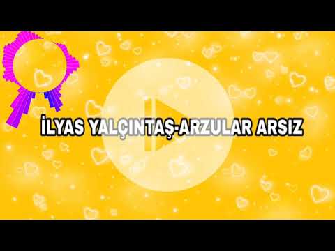 İlyas yalçıntaş-arzular arsız