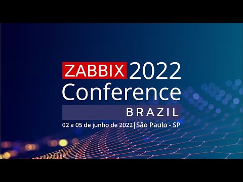 Zabbix Conference Brazil 2022 - day 1