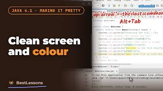 Java 4.1 - Making it Pretty: a Clean Screen and Colour with ANSI Escape Codes