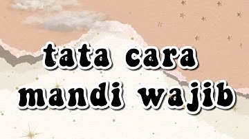 Download Tata Cara Mandi Selepas Haid Mp3 Free And Mp4