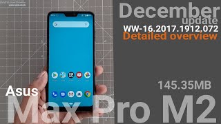 Asus Zenfone Max Pro M2 December Update 072 Detailed Overview