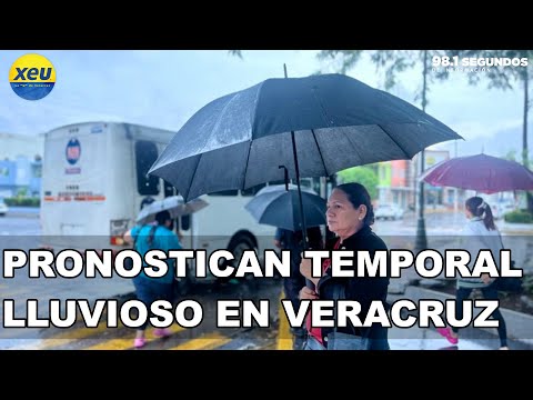 Pronostican temporal lluvioso en Veracruz