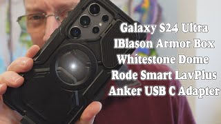 Galaxy S24 Ultra + Iblason + Whitestone Dome + Rode Smart Lav = AWESOME SETUP !!!