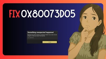 EASY FIX For "0x80073d05 Error Code" in Microsoft Store - GUIDE