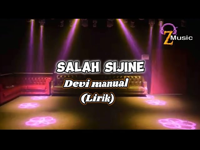 SALAH SIJINE - Devi Manual ( lirik / lyric ) Lagu TARLING #trending #viral class=