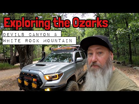 EXPLORING THE OZARKS!!! DEVILS CANYON & WHITE ROCK MOUNTAIN