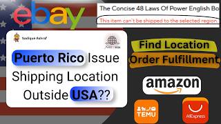 How to Fix eBay Order Fulfillment Issues Outside the USA | Puerto Rico | Aliexpress, Amazon, Temu