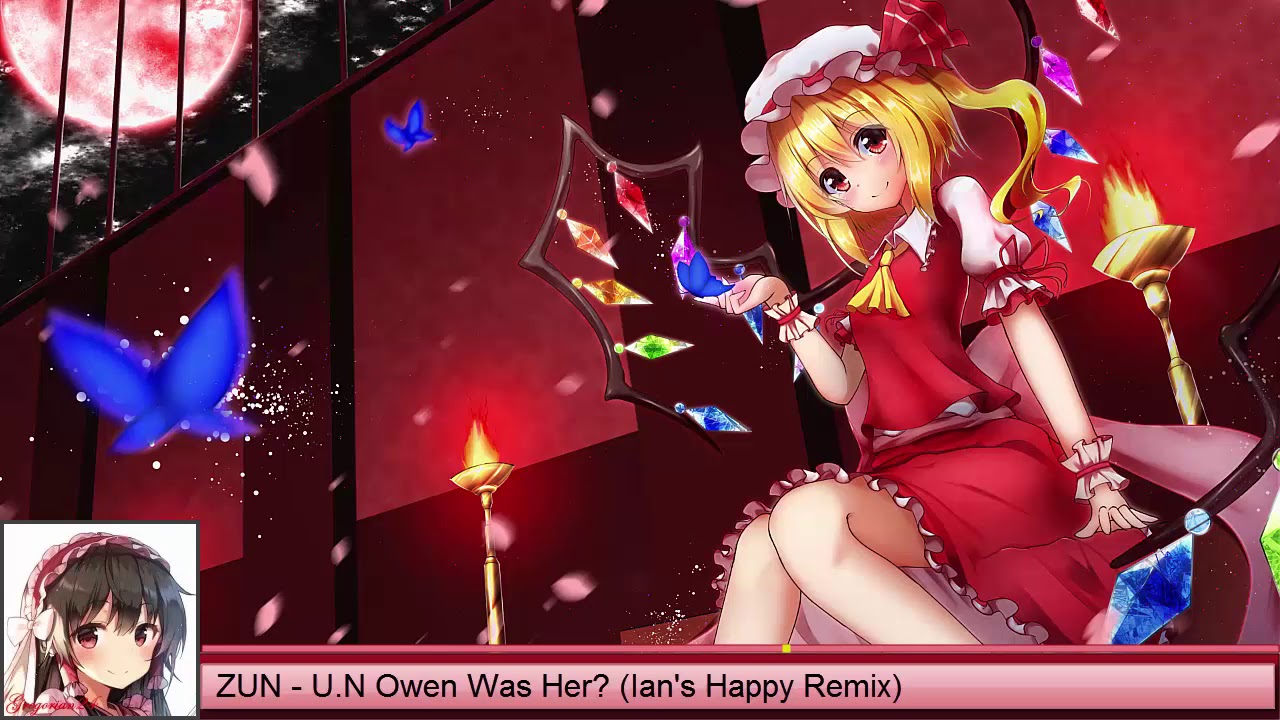ZUN - U N Owen Was Her? (Ian's Happy Remix)