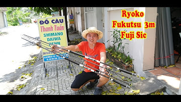 Cần Dựng Ryoko Fukutsu 3m Khoen Fuji Sic Chuyên Đánh Giải