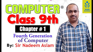 Fourth Generation of Computer | Chapter # 1 | Computer Science Class 9th