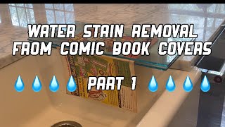 Water Stain Removal from Comic Covers, Part 1