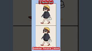 3 Farkı Bulabilecekmisin