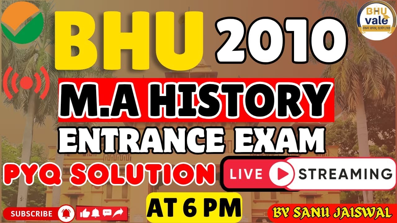 BHU M.A History 2010 | Entrance Exam PYQ Solution | Live Streaming AT 6:00 P.M | #cuet #pyq #live