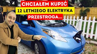 Chciałem kupić 12 letniego używanego elektryka - przestroga