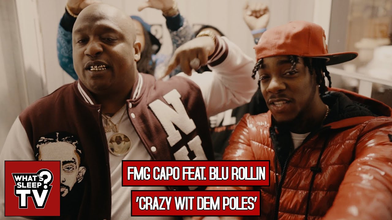 FMG Capo (feat. Blu Rollin) - Crazy Wit Dem Poles