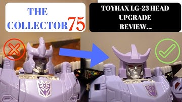 Transformers Toyhax LG-23   GALVATRON Head Upgrade Review
