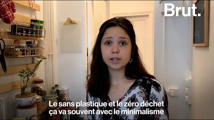 Voilà comment Aline vit sans plastique, ni déchet