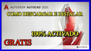  Como descargar e instalar AutoCAD 2021, Activado Legal y Gratis