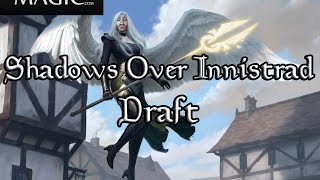 Shadows Over Innistrad Draft #22 - Match 1