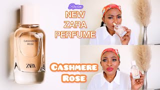 ZARA’s NEW PERFUME: CASHMERE ROSE. Worth a try??