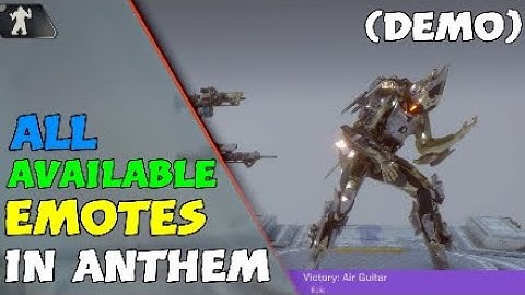 All Available Emotes In Anthem (DEMO) - Anthem