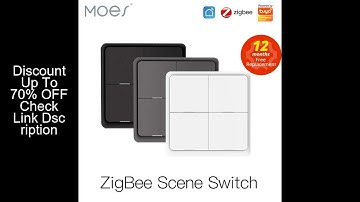 MOES 4 Gang Tuya ZigBee Wireless 12 Scene Switch Push Button Controller Battery Powered Automation S