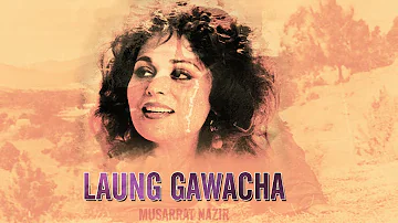 Mera Laung Gawacha | Musarrat Nazir | Original Version | Remastered HQ Audio | Karan Bir