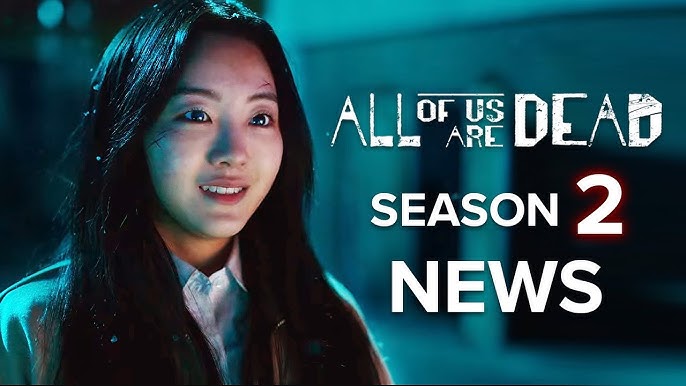 All Of Us Are Dead Season 2 Trailer Evolution comes with a price FM 