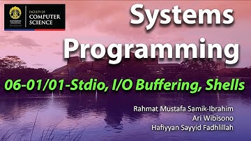 Systems Programming - 06-01/01- Stdio, I/O Buffering, Shells - CSCM603127