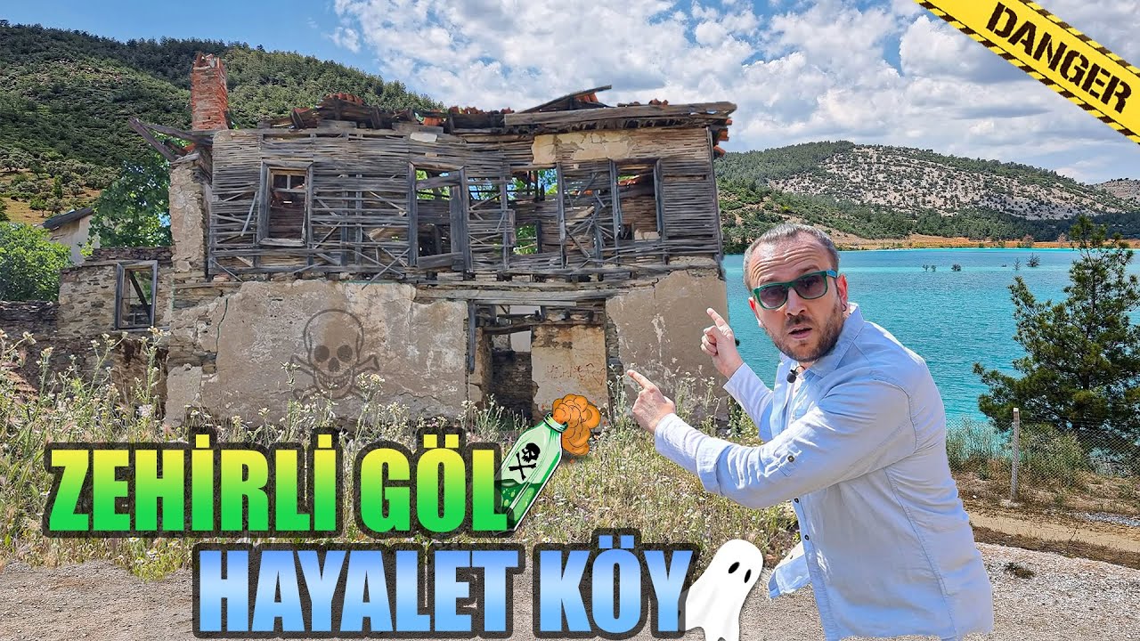 TERKEDİLMİŞ GİZEMLİ KÖY ve ZEHİRLİ GÖLÜN HİKAYESİ I YATAĞAN KAPUBAĞ KÖYÜ