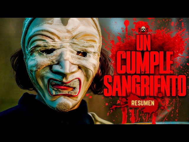 CUMPLEAÑOS SANGRI3NTO 2025 (Everyone Is Going To Die) RESUMEN: video thumbnail
