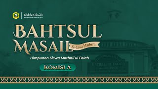 🔴LIVE - KOMISI A | BAHTSUL MASAIL SE-JAWA MADURA | JALSAH 2 | HSM 2025/2026