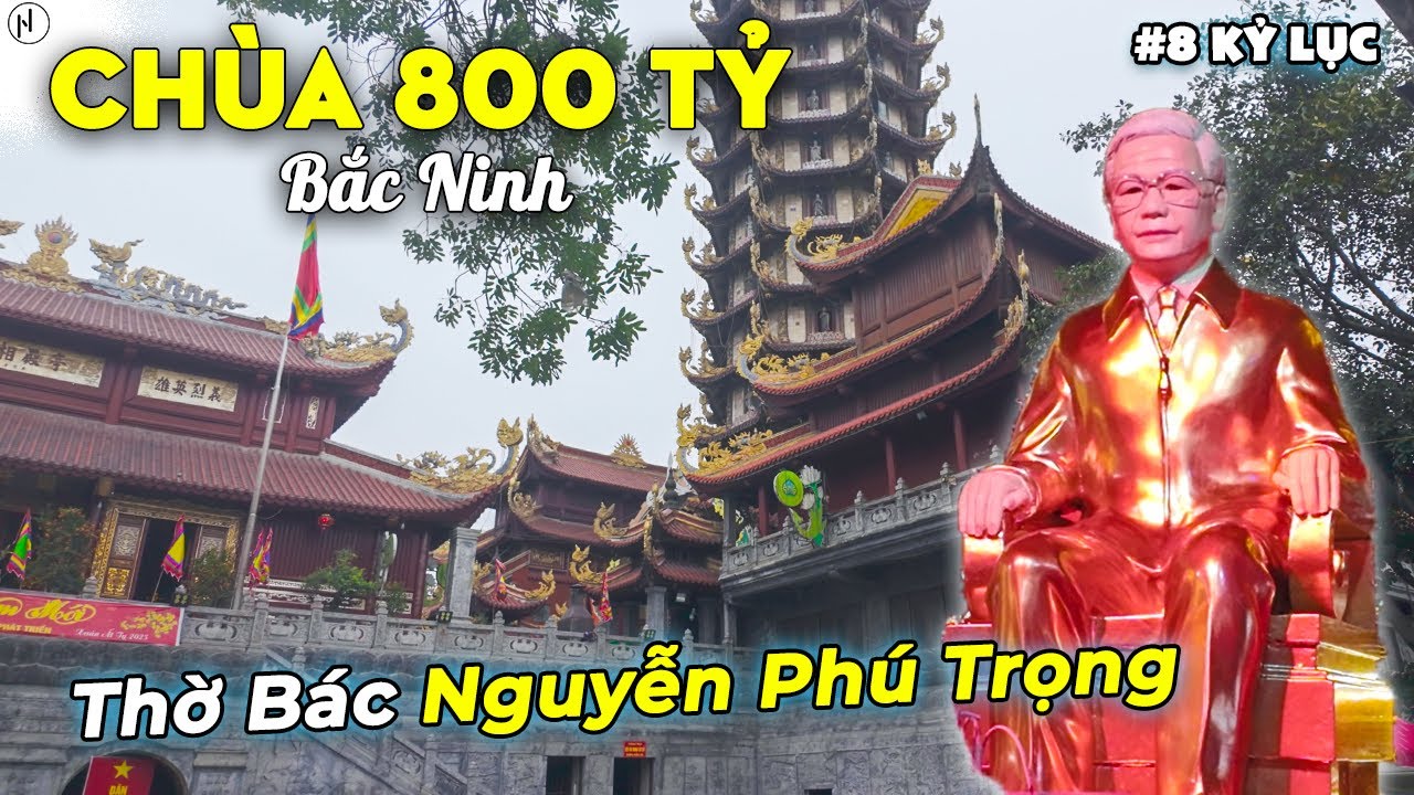 Choáng Ngợp Vẻ Đẹp CHÙA THÁNH QUANG - Bắc Ninh, Lập 8 Kỷ Lục Guinness