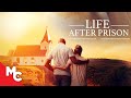 Life After Prison | Full Movie | Feel Good Drama
