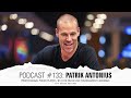 Podcast #133: Patrik Antonius / Pro Poker Player / $12,013,263 in live tournament earnings